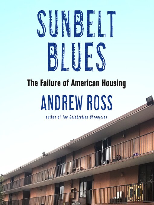 Title details for Sunbelt Blues by Andrew Ross - Available